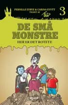 De små monstre #3: Her er det rotete af Carina Evytt og Pernille Eybye