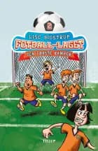 Fotball-laget #2: Den første kampen af Lise Bidstrup