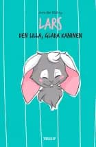Lars den lilla, glada kaninen