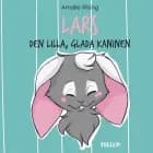 Lars, den lilla glada kaninen
