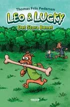 Leo & Lucky #1: Det Stora Benet