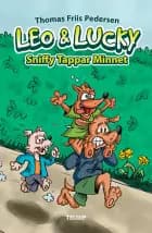 Leo & Lucky #3: Sniffy Tappar Minnet