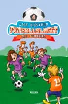 Fotbollslaget #4: Till turnering