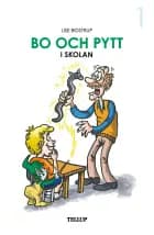 Bo och Pytt #1: Bo och Pytt i skolan af Lise Bidstrup