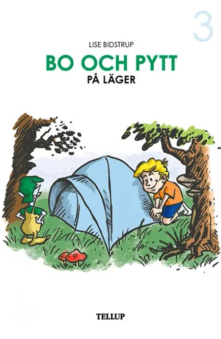 Bo och Pytt på läger af Lise Bidstrup