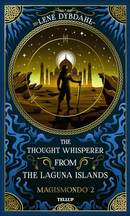 Magismondo #2: Tankehviskeren fra Lagunaøerne af Lene Dybdahl