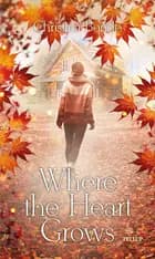 Where the Heart Grows