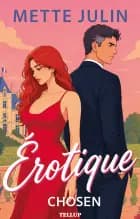 Érotique #1: Chosen