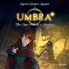 Umbra #1: The Man without a Shadow