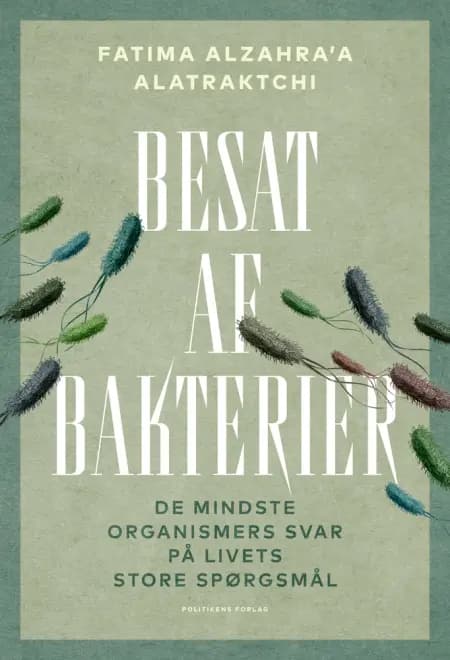 Besat af bakterier af Fatima AlZahra'a Alatraktchi