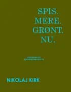 Spis. Mere. Grønt. Nu.