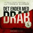 Det ender med drab 5