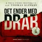 Det ender med drab 6