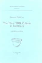 The final TRB culture in Denmark af Karsten Davidsen