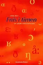 Fnis i timen - og andre udtaleøvelser