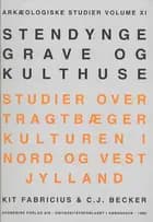 Stendyngegrave og kulthuse