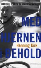Med hjernen i behold
