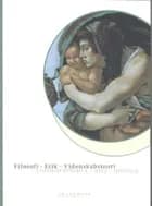 Filosofi, etik, videnskabsteori af Torben E. Andreasen