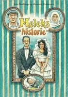 Meleks historie