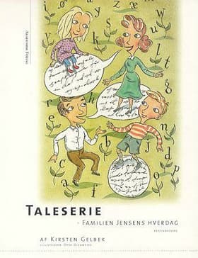 Taleserie af Kirsten Gelbek
