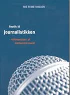 Replik til journalistikken