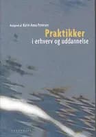 Praktikker i erhverv og uddannelse