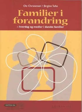Familier i forandring af Birgitte Tufte