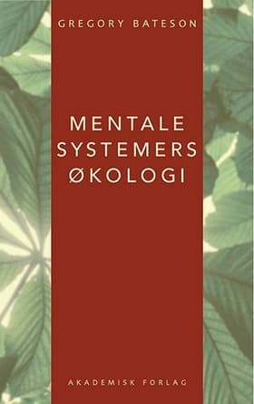 Mentale systemers økologi af Gregory Bateson