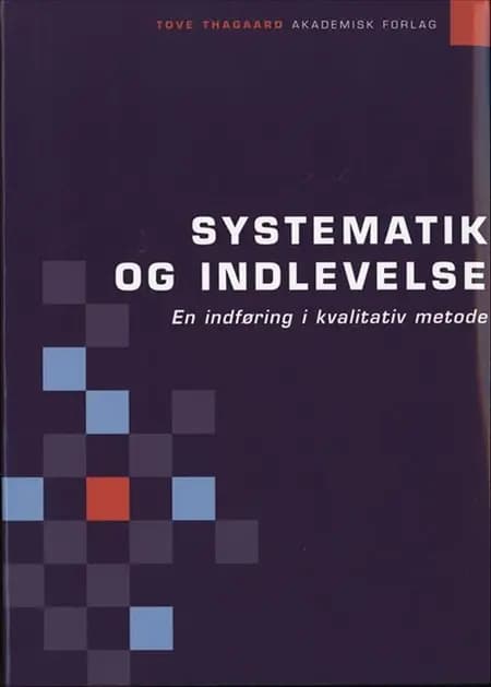 Systematik og indlevelse af Tove Thagaard