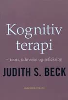 Kognitiv terapi af Judith S. Beck