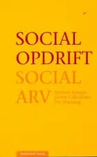 Social opdrift - social arv