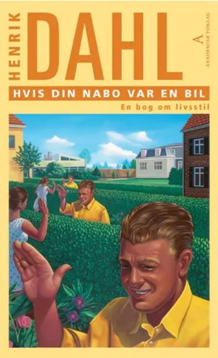 Hvis din nabo var en bil af Henrik Dahl