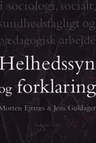 Helhedssyn og forklaring