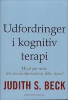 Udfordringer i kognitiv terapi af Judith S. Beck