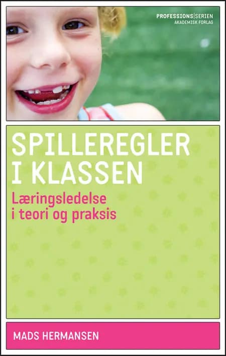Spilleregler i klassen af Mads Hermansen