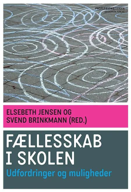 Fællesskab i skolen af Svend Brinkmann