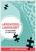 Læremiddellandskabet af Jens Jørgen Hansen