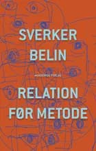 Relation før metode af Sverker Belin