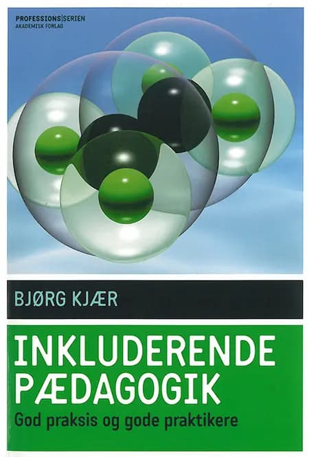 Inkluderende pædagogik af Bjørg Kjær