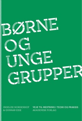 Børne- og ungegrupper af Ingelise Nordenhof