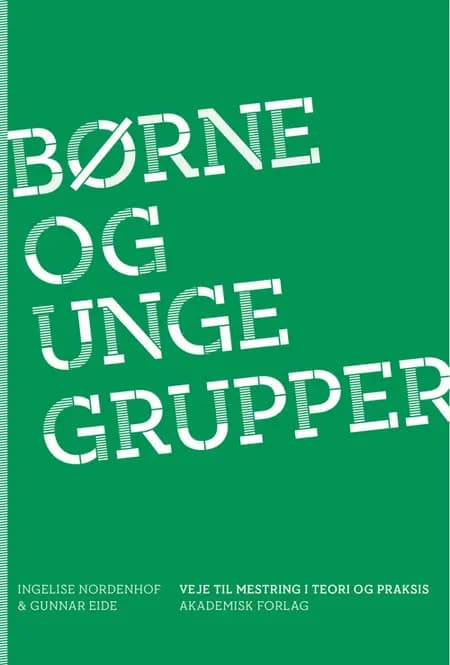 Børne- og ungegrupper af Ingelise Nordenhof
