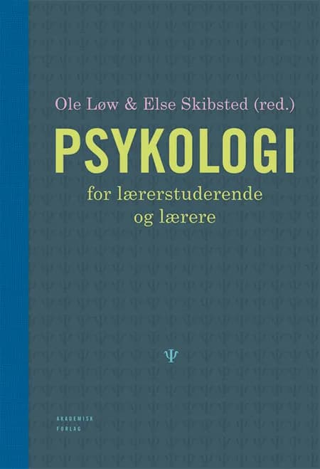 Psykologi for lærerstuderende og lærere af Ole Løw