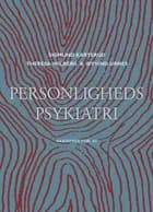 Personlighedspsykiatri af Sigmund Karterud, Øyvind Urnes og Theresa Wilberg