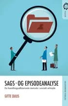 Sags- og episodeanalyse i socialt arbejde