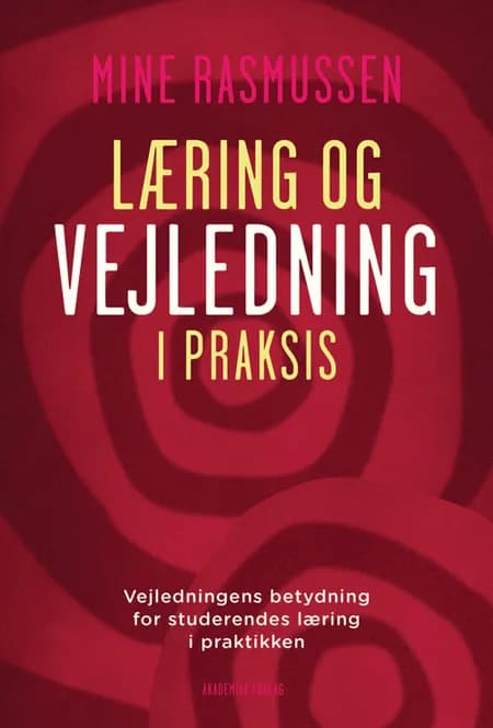 Læring og vejledning i praksis af Mine Rasmussen