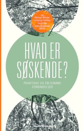 Hvad er søskende? af Eva Gulløv