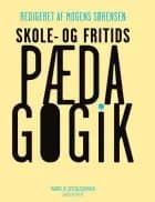 Skole- og fritidspædagogik af Mogens Sørensen