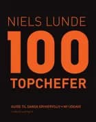 100 topchefer af Niels Lunde