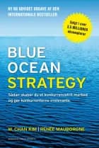 Blue ocean strategy af W. Chan Kim og Renée Mauborgne
