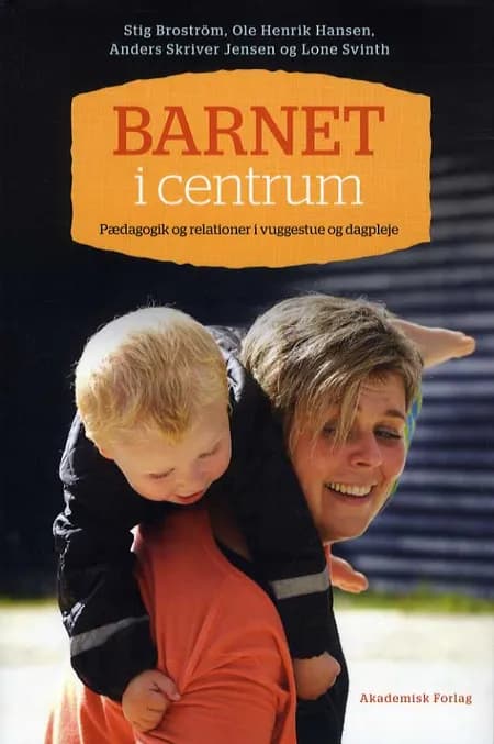 Barnet i centrum af Anders Skriver Jensen